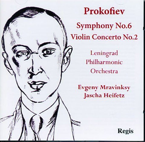 Prokofiev: Symphony No.6 in E flat minor, Op.111. Violin Concerto No.2 in G minor, Op. 63