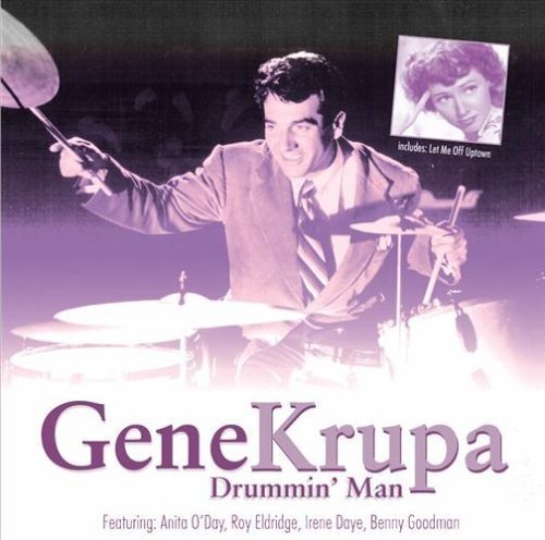 Gene Krupa - Drummin' Man