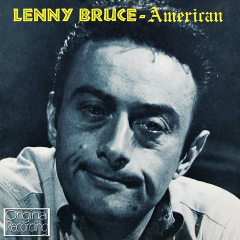 Lenny Bruce - American