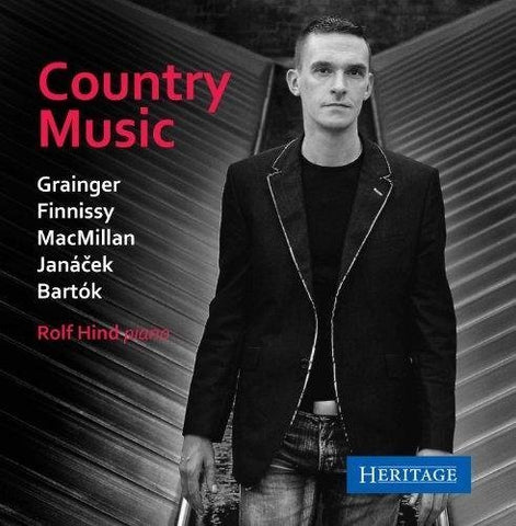 Country Music - Piano Pieces by Grainger, Finnissy, MacMillan, Janacek, Bartok