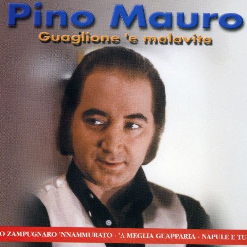 Pino Mauro Guaglione 'e malavita