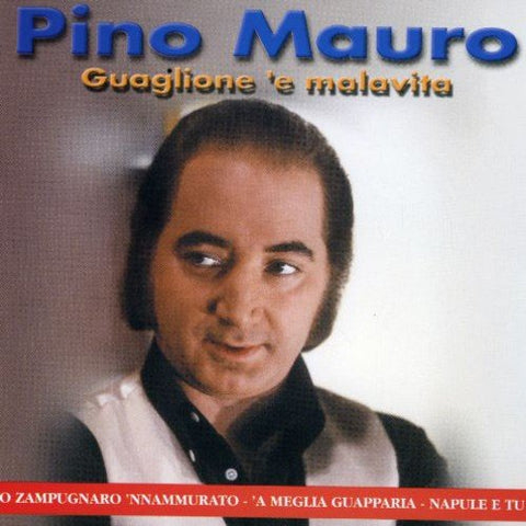 Pino Mauro Guaglione 'e malavita