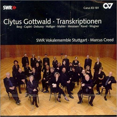 Transcriptions for Choir of Music by Ravel, Debussy, Wagner, Mahler, Caplet & others.