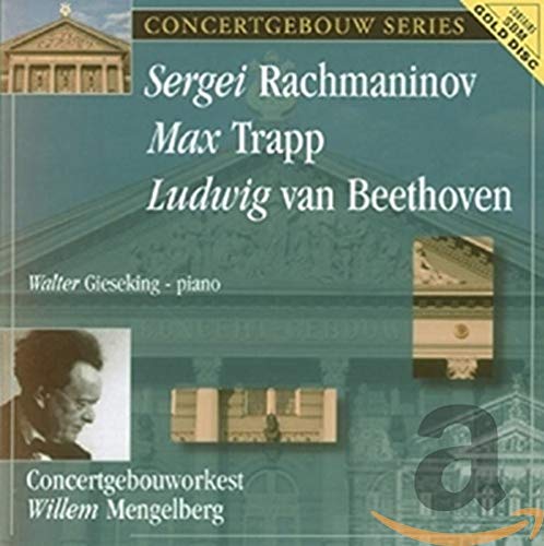 Rachmaninov: Piano Concerto No. 2 in C, Op. 18. Max Trapp: Piano Concerto Op. 26. Beethoven: Egmont Overture, Op. 84