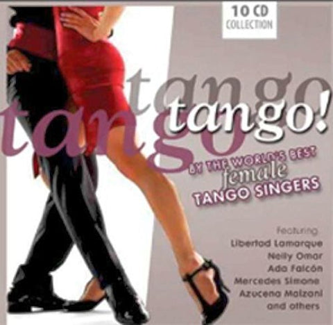 Tango! Tango! Tango! By the World's Best Female Tango Singers