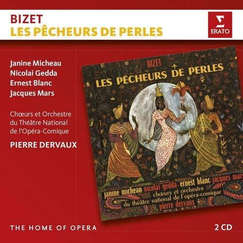 Bizet: LES PECHEURS DE PERLES