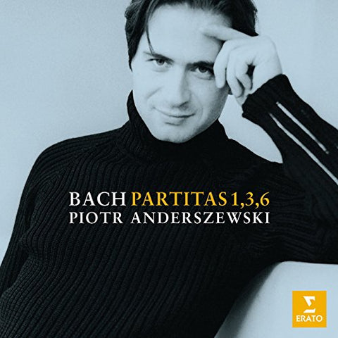 Bach: Partitas 1, 3 & 6