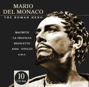 Mario del Monaco -The Roman Hero