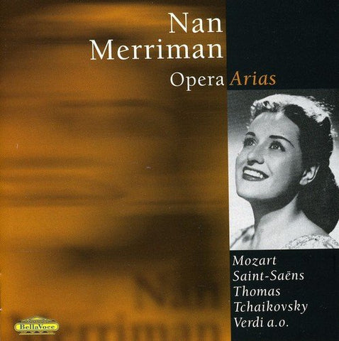 Nan Merriman: Opera Arias & Scenes from La Forza del Destino, La Favorita, La Gioconda, Il Trovatore, Samson et Dalila, Mignon & The Maid of Orleans (1962-1963)