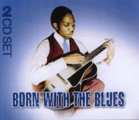 Born with the Blues