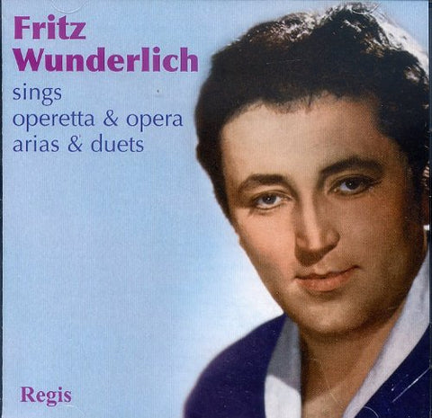 Fritz Wunderlich - Operetta & Opera, Arias & Duets