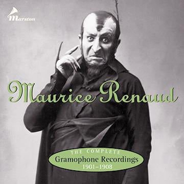 Maurice Renaud, baritone - Complete Gramophone Recordings 1901-1908