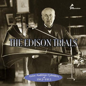 The Edison Trials: Voice Audition Cylinders of 1912-1913