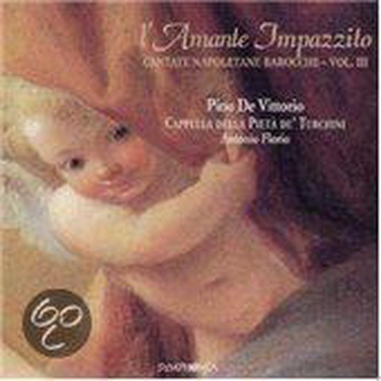 Baroque Neapolitan Cantatas - "L'Amante Impazzito"