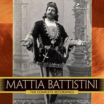 Mattia Battistini - The Complete Recordings