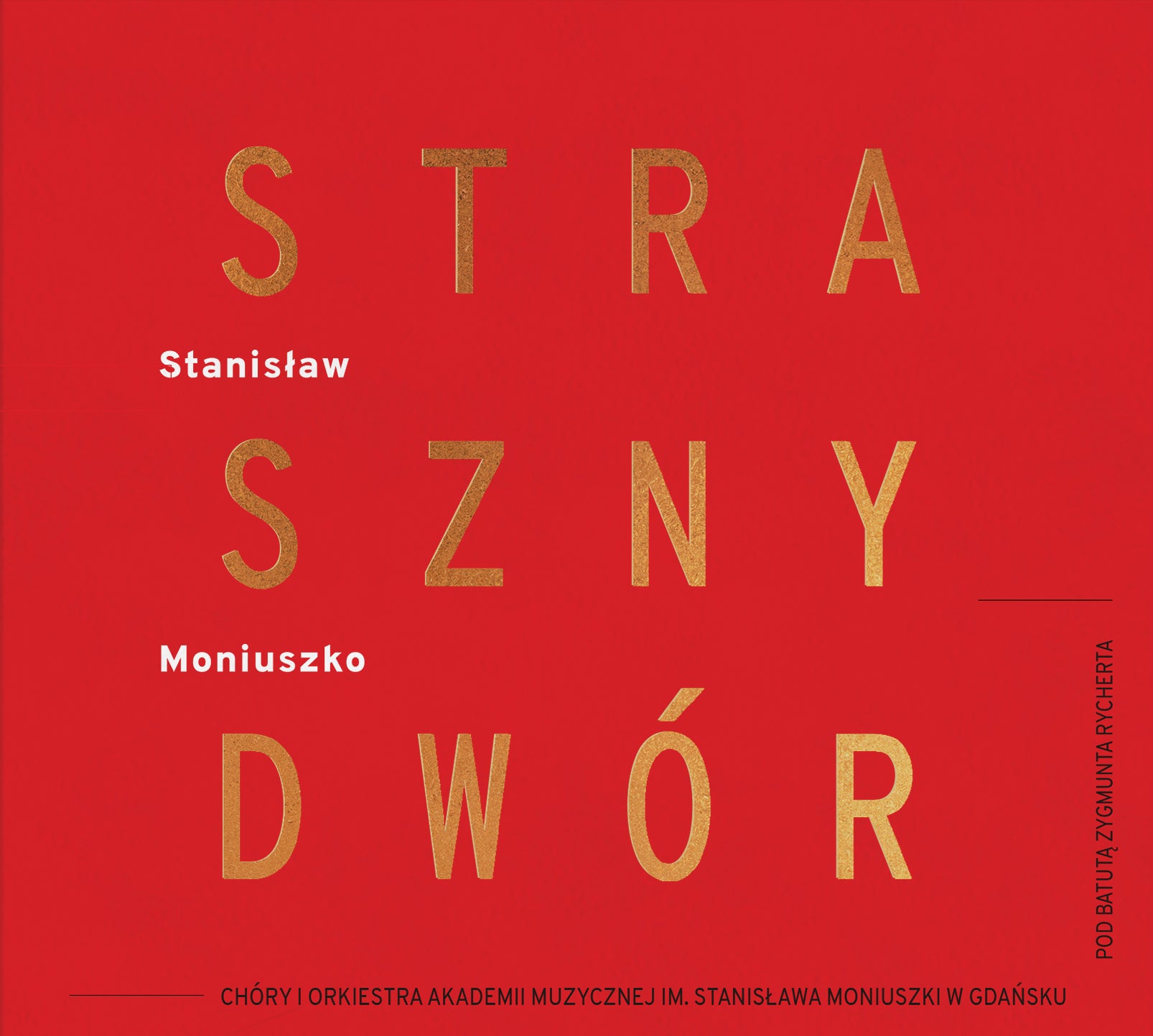 Moniuszko: STRASZNY DWOR