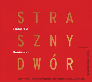 Moniuszko: STRASZNY DWOR