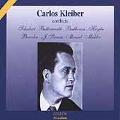 Carlos Kleiber - Schubert, Beethoven, Butterworth, Borodin, Haydn, Mozart, Mahler, J. Strauss