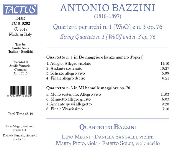 Antonio Bazzini (1818-1897): String Quartets N. 1 & N. 3, Op. 76