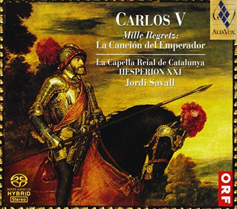 Carlos V. Mille Regretz: La Cancion Del Emperador