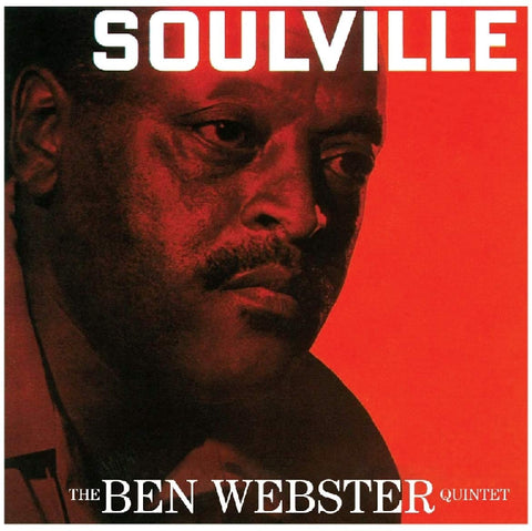 Soulville - The Ben Webster Quintet