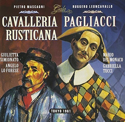 Leoncavallo: PAGLIACCI & Mascagni: CAVALLERIA RUSTICANA