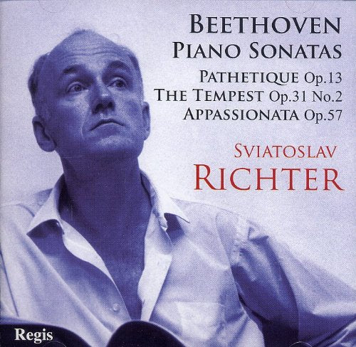 Beethoven: Piano Sonatas - Tempest, Op.31/No.2, Appassionata, Op.57 &  Pathetique, Op.13