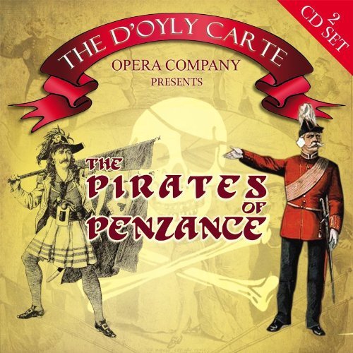 Gilbert & Sullivan:  THE PIRATES OF PENZANCE