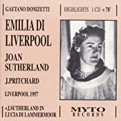 Donizetti: EMILIA DI LIVERPOOL - Highlights