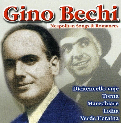 Gino Becchi: Neapolitan Songs & Romances