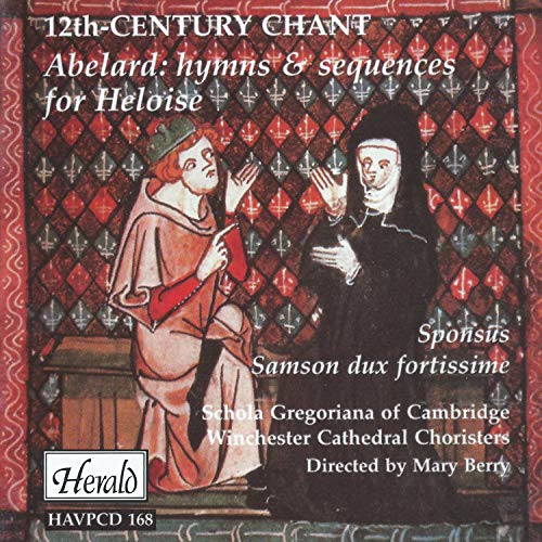 12th Century Chant: Aberald: Hymns & sequences for Heloise