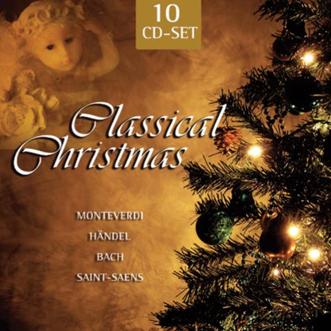 Classical Christmas - Sacred Music by Bach, Saint-Saëns, Monteverdi, Handel & others