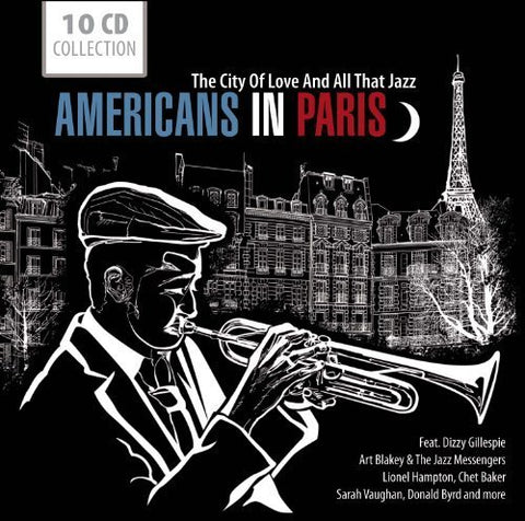 Americans in Paris The City of Love and All That Jazz