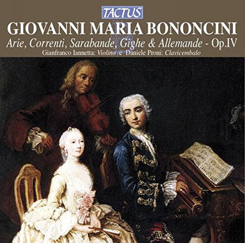 Giovanni Maria Bononcini (162-1678): Arie, Correnti, Op.IV