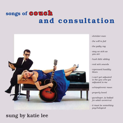Katie Lee - Songs Of Couch And Consultation