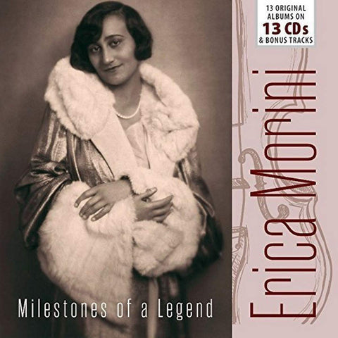 Erica Morini - Milestones of a Legend