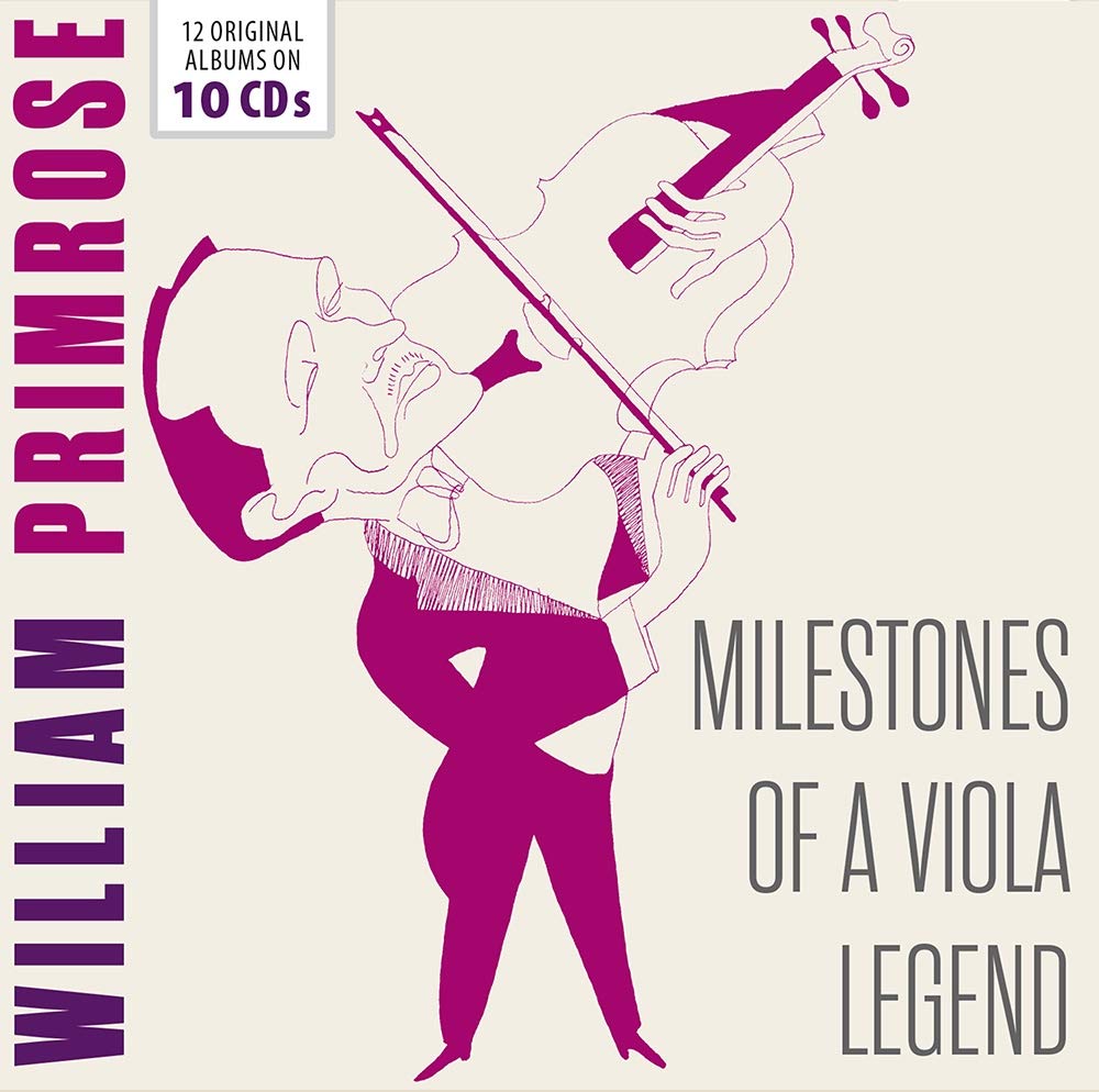 William Primrose - Milestones of a Viola Legend