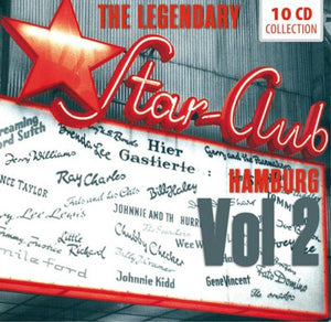 Stars At The Legendary Star Club Hamburg Vol. 2