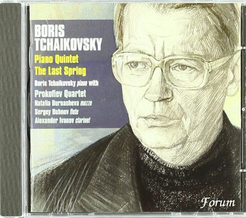 Boris Tchaikovsky (1925-1996):  Piano Quintet. The Last Spring.