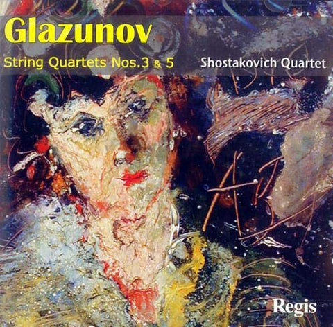 Glazunov: String Quartets 3 & 5