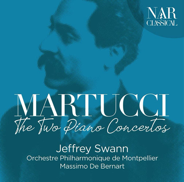 Giuseppe Martucci (1856-1909): The Two Piano Concertos