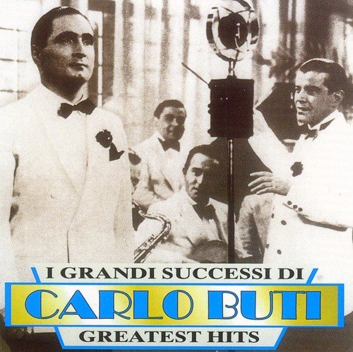 Carlo Buti - Greatest Hits