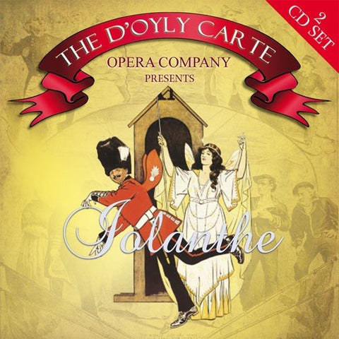 Gilbert & Sullivan:  IOLANTHE