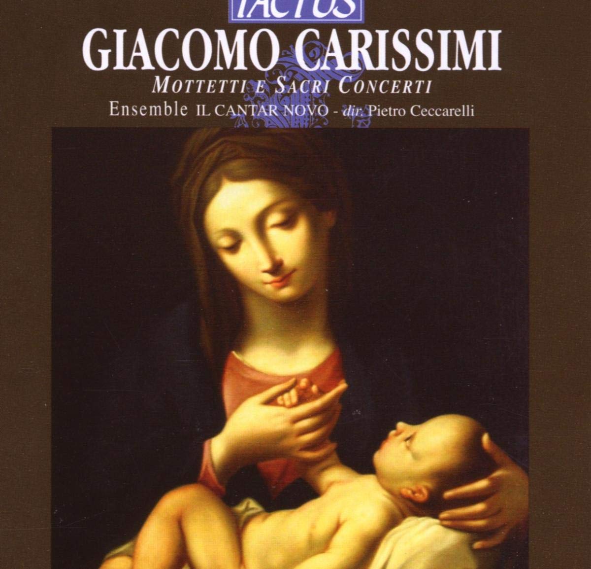 Carissimo: Motets & Sacred Concertos