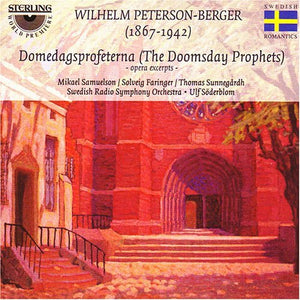 Wilhelm Peterson-Berger (1867-1942): THE DOOMSDAY PROPHETS