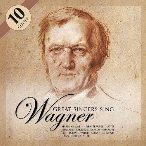 Great Singers Sing Wagner