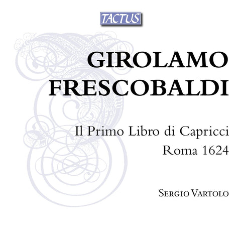 Il Primo Libro Di Capricci, Roma 1624