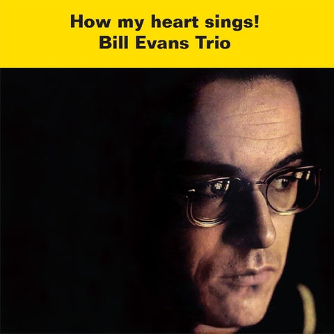 Bill Evans - How My Heart Sings