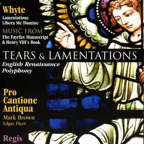 Tears & Lamentations - English Renaissance Polyphonic