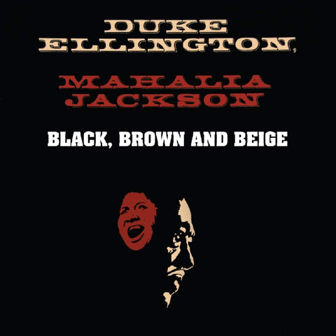 Duke Ellington - Black, Brown & Beige